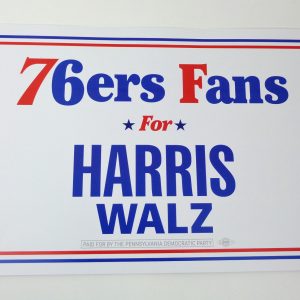 Kamala Harris For President 2024 Official Campaign Rally Sign Poster PA 76ers