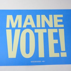 Kamala Harris For President 2024 Official Campaign Rally Sign Poster Maine ME-02