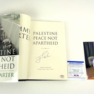 President Jimmy Carter Signed Palestine Peace Not Apartheid Book With PSA/DNA COA A