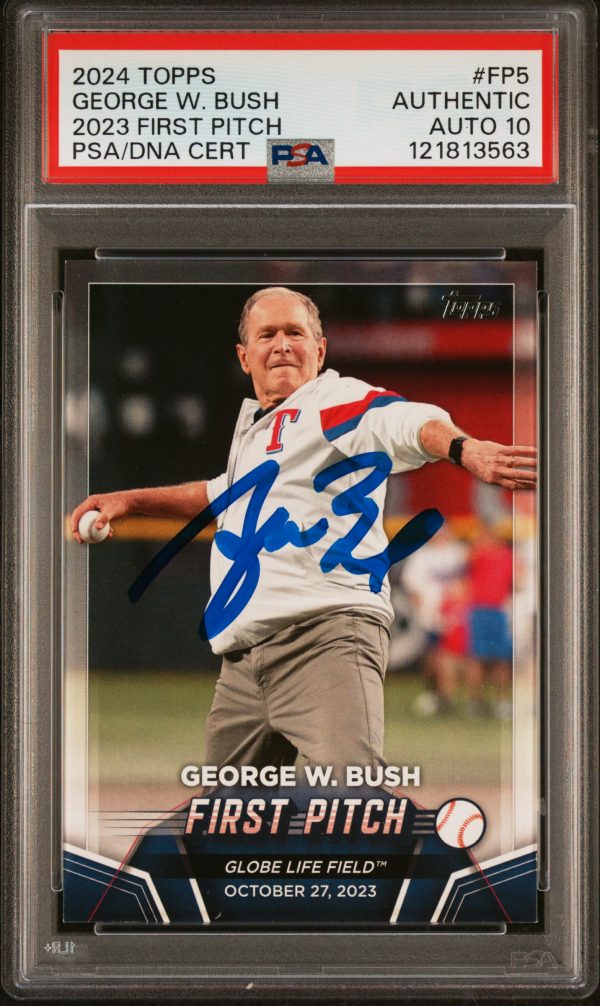 President George W Bush Signed Auto 2024 Topps First Pitch Auto Gem Mint 10 With PSA/DNA COA