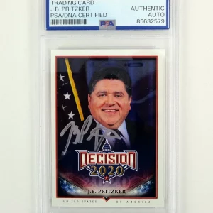 JB Pritzker President 2028 Signed Auto Decision 2020 Rookie Card RC With PSA/DNA COA
