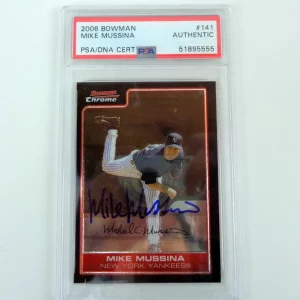 ike Mussina 2006 Bowman Chrome Signed Autograph Card With PSA/DNA Slabbed COA