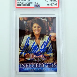 Nikki Haley President 2024 Signed Auto Decision 2016 Rookie Card RC With PSA/DNA COA